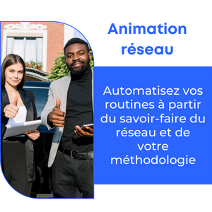 Animation réseau - Automatisez vos routines à partir du savoir-faire du réseau et de votre méthologie - gagner en productivité