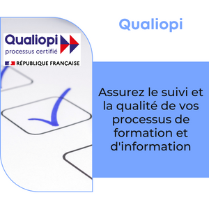 Offre Qualiopi - assurez le suivi et la qualité de vos pricessus de formation et d'information