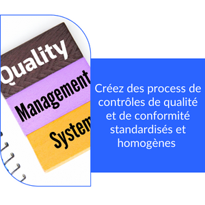 contrôle qualité et conformité industriels opérationnels clients ou financiers