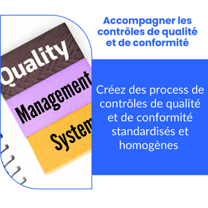 Accompagnement des contrôles de qualité et de conformité
