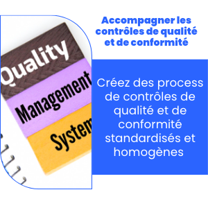 contrôle qualité et conformité industriels opérationnels clients ou financiers